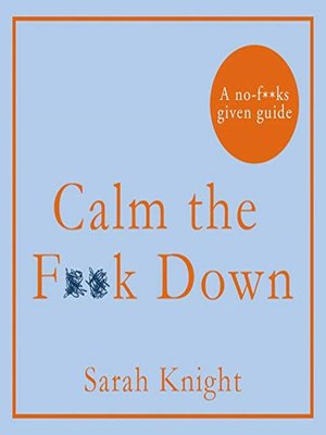 cover image of Calm the F**K Down